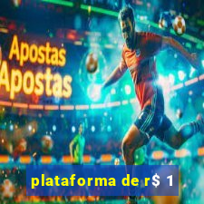 plataforma de r$ 1